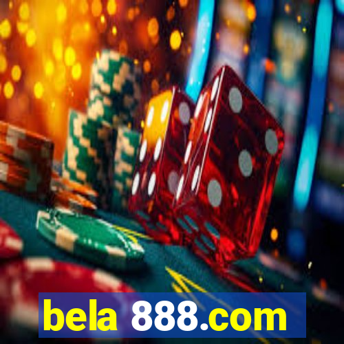 bela 888.com