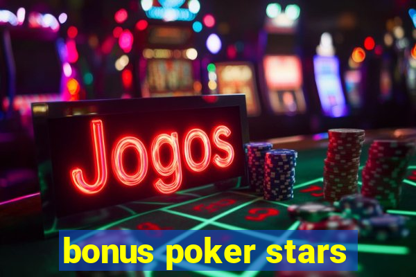 bonus poker stars