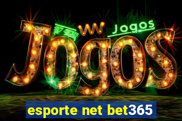 esporte net bet365