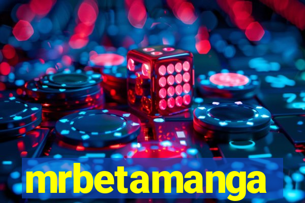 mrbetamanga