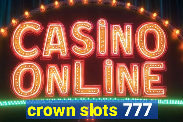 crown slots 777