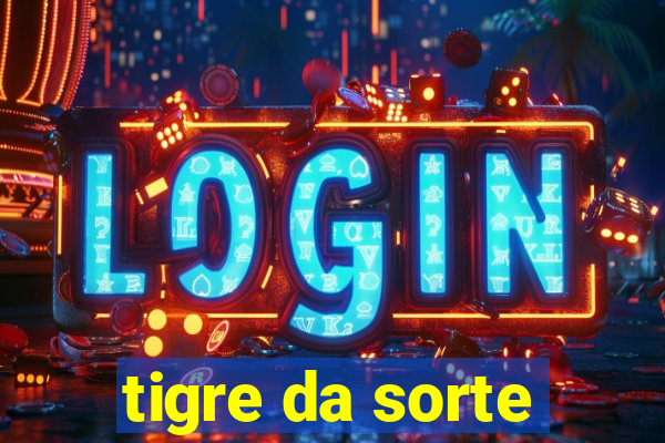 tigre da sorte