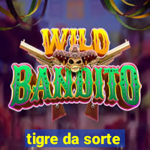 tigre da sorte