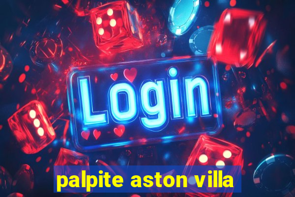 palpite aston villa