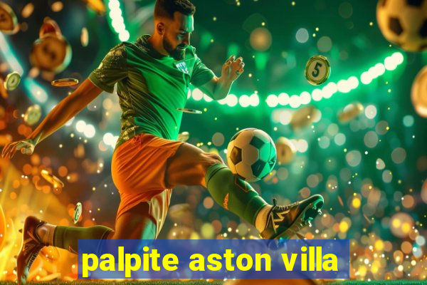 palpite aston villa