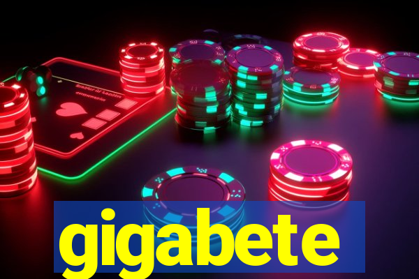 gigabete