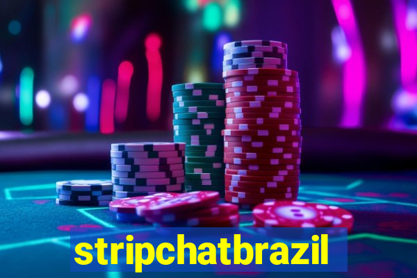 stripchatbrazil