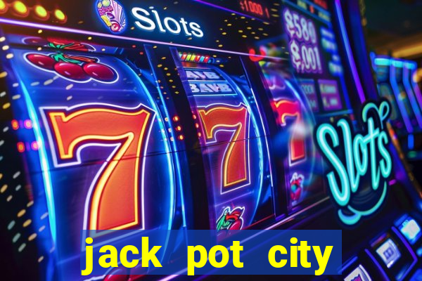 jack pot city online casino