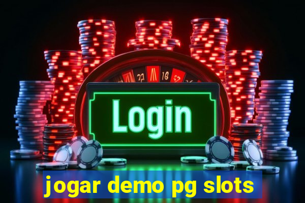 jogar demo pg slots