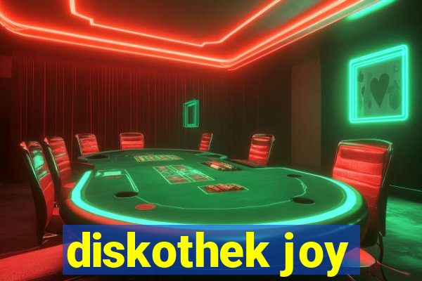 diskothek joy