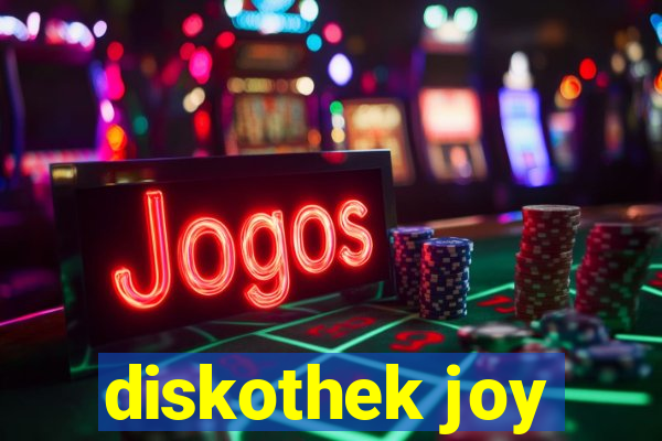 diskothek joy