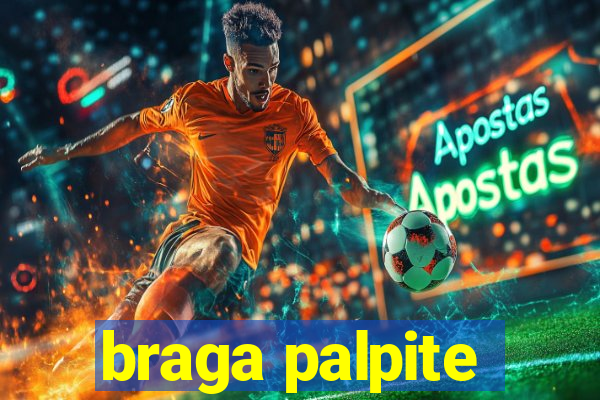 braga palpite