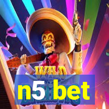 n5 bet