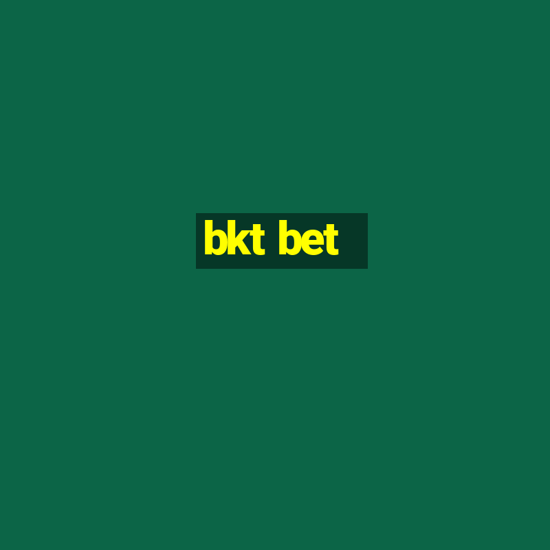 bkt bet