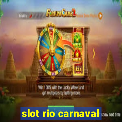 slot rio carnaval