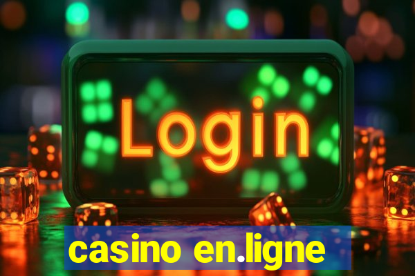 casino en.ligne