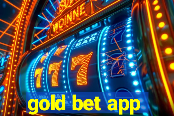 gold bet app