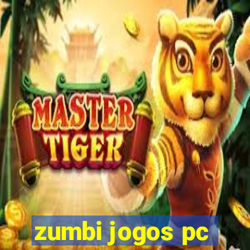 zumbi jogos pc