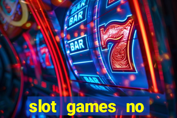 slot games no deposit bonus