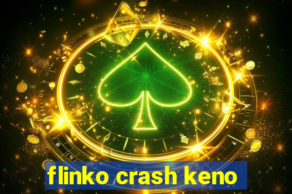 flinko crash keno