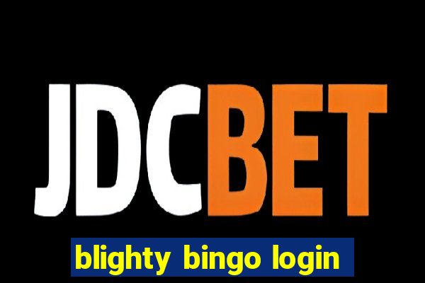 blighty bingo login