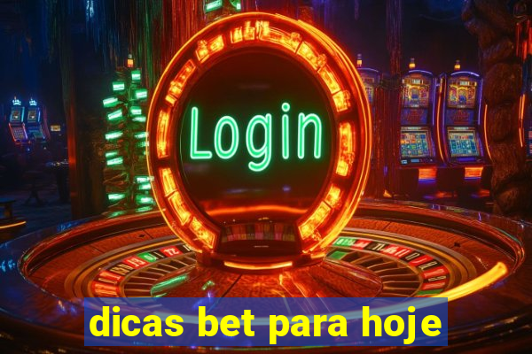 dicas bet para hoje