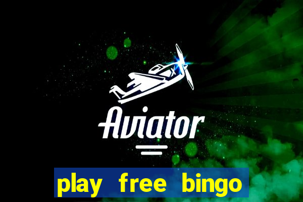 play free bingo games for fun