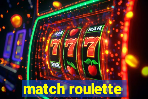 match roulette