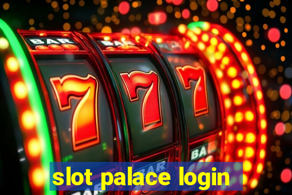 slot palace login