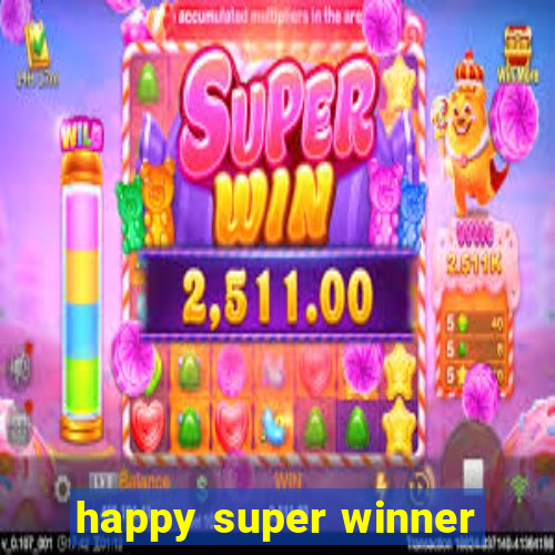 happy super winner