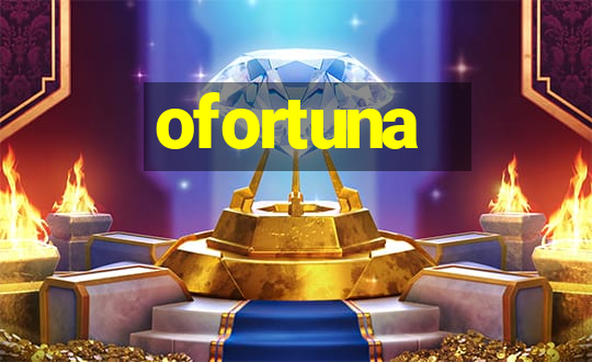 ofortuna