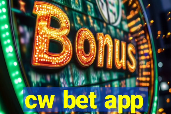 cw bet app