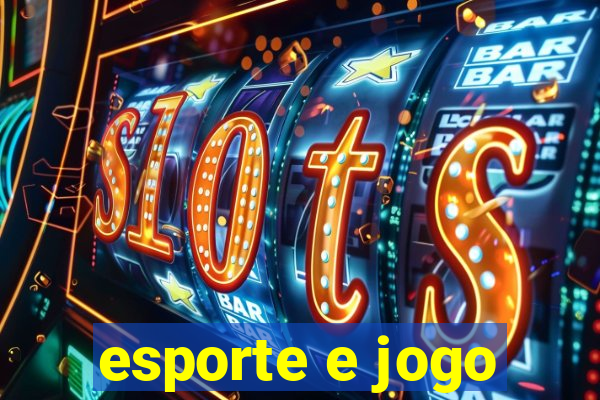 esporte e jogo