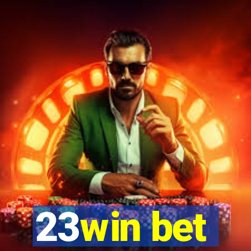 23win bet