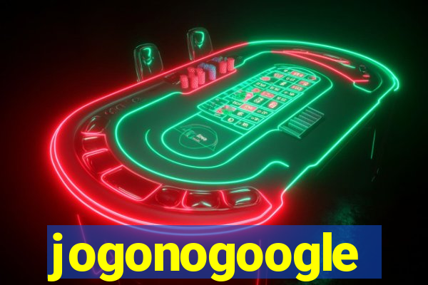 jogonogoogle