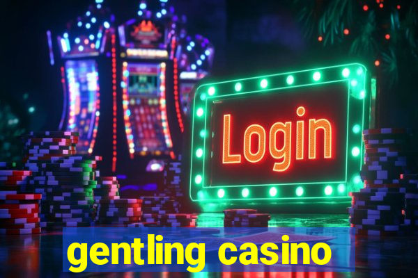 gentling casino