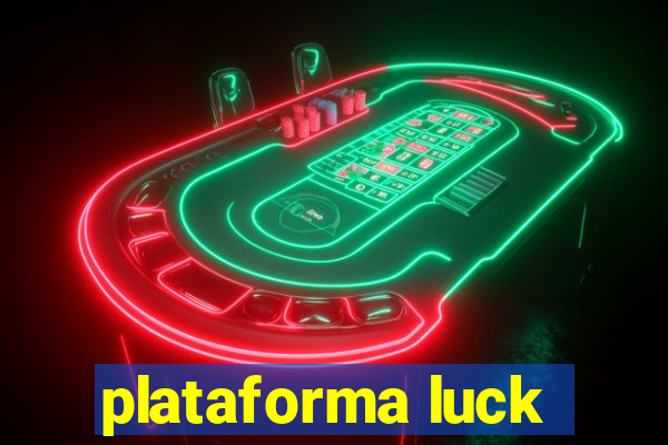 plataforma luck