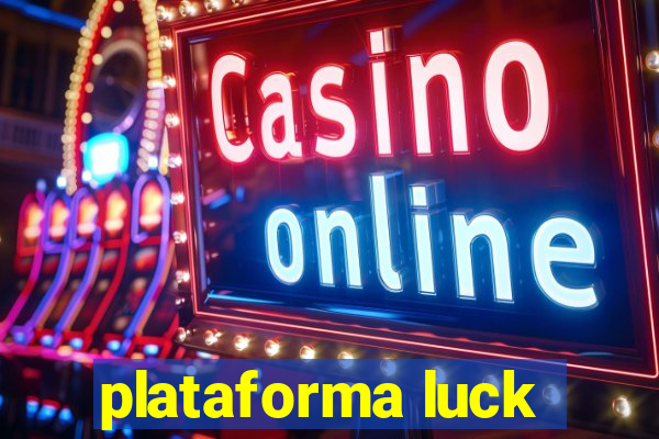 plataforma luck