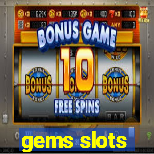 gems slots