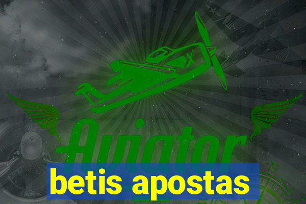 betis apostas