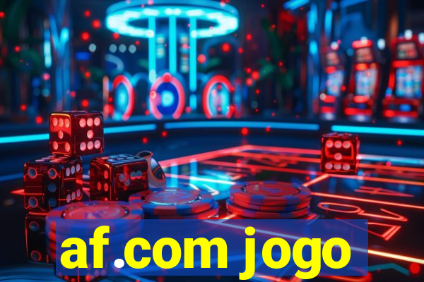 af.com jogo