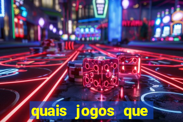 quais jogos que pagam dinheiro de verdade