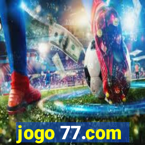 jogo 77.com