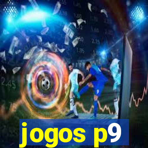 jogos p9