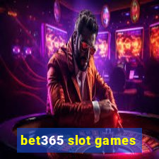 bet365 slot games