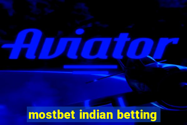 mostbet indian betting