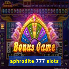 aphrodite 777 slots