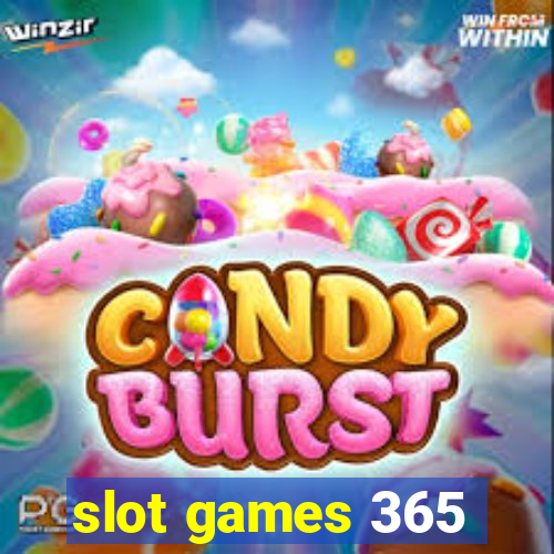 slot games 365