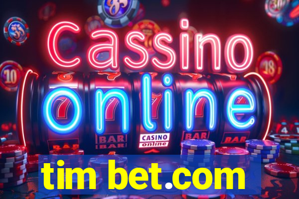 tim bet.com