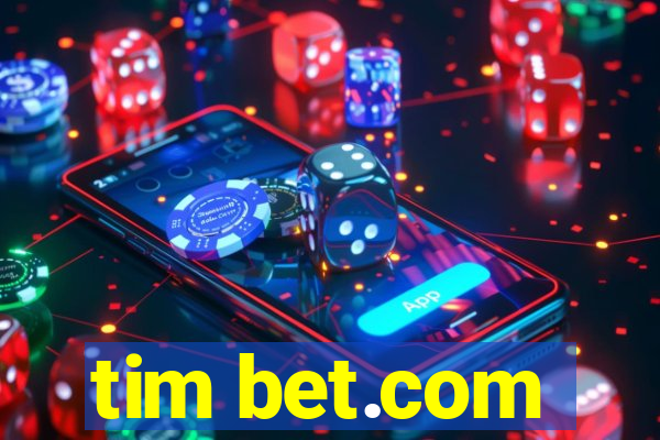 tim bet.com